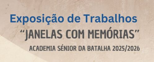 “Janelas com Memórias” no Turismo da Batalha